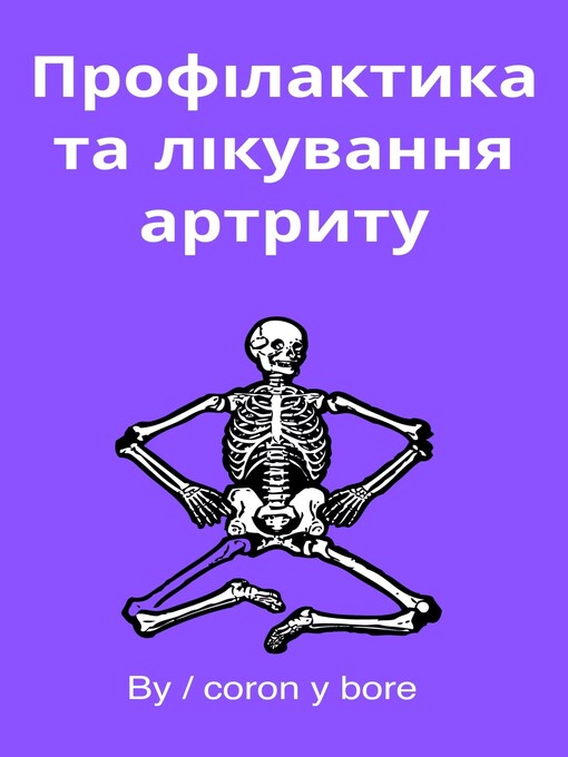 Title details for Профілактика та лікування артриту by coron y bore - Available